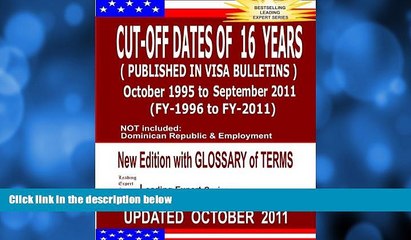 READ book  CUT-OFF DATES OF 16 YEARS ( PUBLISHED IN VISA BULLETINS ) October 1995   to