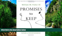 Books to Read  Promises to Keep: Technology, Law, and the Future of Entertainment (Stanford Law