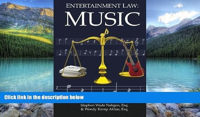 Big Deals  Entertainment Law: Music: (Or, How to Roll in the Rock Industry) (Volume 1)  Best