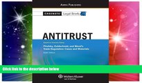 Must Have  Antitrust: Keyed to Pitofsky, Goldschmid   Wood s Trade Regulation  Premium PDF Online