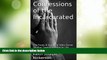 Must Have PDF  Confessions of the Incarcerated: The Faces   Voices of Men: Some Serving Time/Some