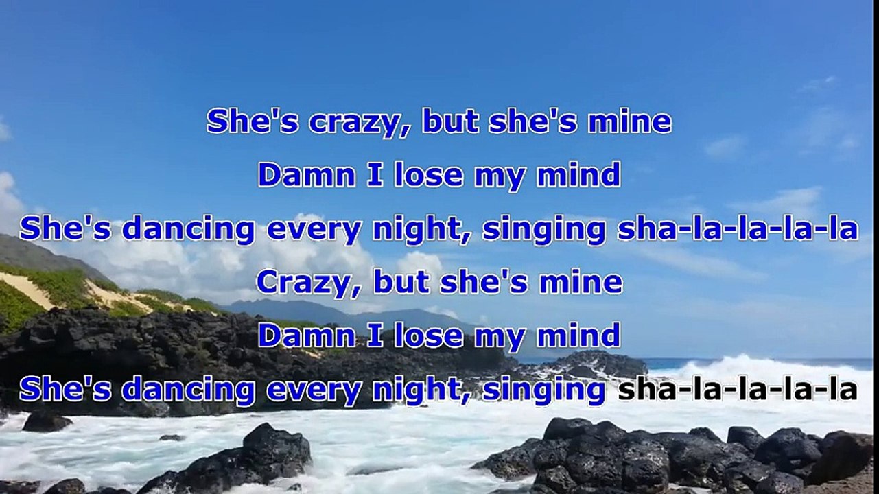 She's Crazy But She's Mine Lyrics - video Dailymotion