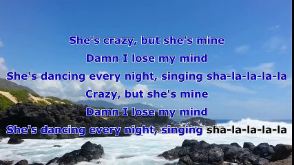 She's Crazy But She's Mine Lyrics