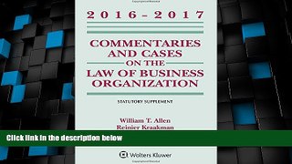Big Deals  Commentaries and Cases on the Law of Business Organization 2016-2017 Statutory