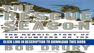 [PDF] The Rescue Season: The Heroic Story of Parajumpers on the Edge of the World Popular Collection