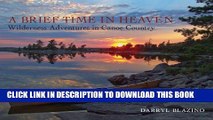 Collection Book A Brief Time in Heaven: Wilderness Adventures in Canoe Country
