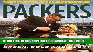 New Book Sports Illustrated PACKERS: Green, Gold and Glory