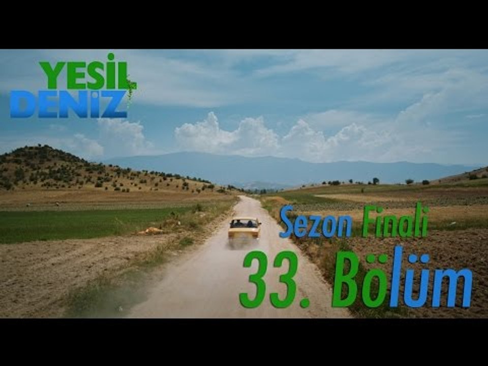 33. Bölüm “Bu paralaan hayır getirmicee bellidin sadıç." / Yeşil Deniz (1080p)