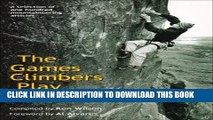 [PDF] The Games Climbers Play 2005: A Selection of 100 Mountaineering Articles Full Online
