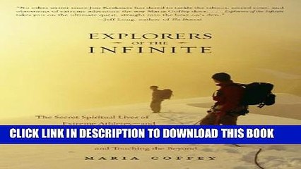 New Book Explorers of the Infinite: The Secret Spiritual Lives of Extreme Athletes-and What They