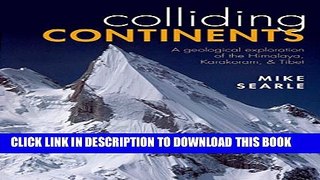 Collection Book Colliding Continents: A geological exploration of the Himalaya, Karakoram, and Tibet