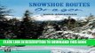 New Book Snowshoe Routes: Oregon