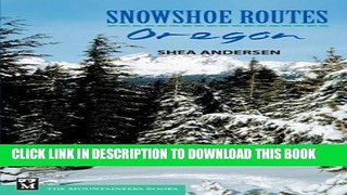 New Book Snowshoe Routes: Oregon