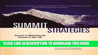 [PDF] Summit Strategies: Secrets To Mastering The Everest In Your Life Popular Online