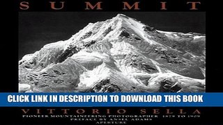 [PDF] Summit: Vittorio Sella: Pioneer Mountaineering Photographer, 1879-1909 Full Collection