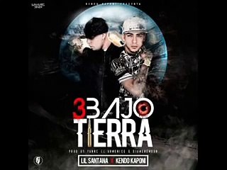 Kendo Kaponi Ft Lil Santana - 3 Bajo Tierra _KENDO EDITION - YouTube
