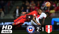 Chile vs Peru 2-1 Extended Highlights & Full Match (11/10/2016) CONMEBOL World Cup Qualification