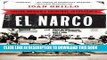 [PDF] El Narco: Inside Mexico s Criminal Insurgency Popular Collection