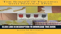[PDF] The Science of Teaching with Natural Dyes Popular Collection