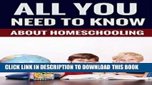 [PDF] All You Need To Know About Homeschooling - Tips For Homeschooling Parents Full Collection