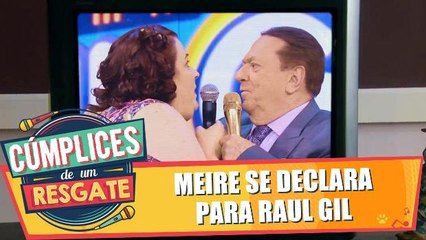 Meire se declara para Raul Gil
