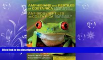 Enjoyed Read Amphibians and Reptiles of Costa Rica/Anfibios y reptiles de Costa Rica: A Pocket