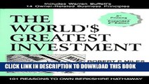 [PDF] The World s Greatest Investment: 101 Reasons To Own Berkshire Hathaway Popular Colection