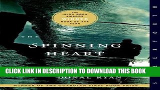 [PDF] The Spinning Heart: A Novel Full Online