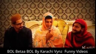 BOL Betaa BOL By Karachi Vynz  Funny Videos