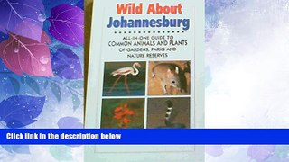 Big Deals  Wild About Johannesburg (Duncan Burchart s Wild About Series)  Best Seller Books Most