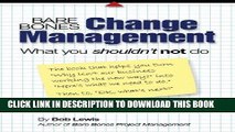 Collection Book Bare Bones Change Management: What you shouldn t not do