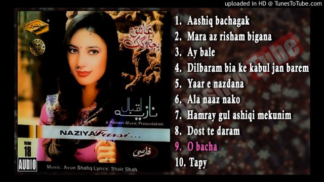 Pashto New Songs 2016 Nazia Iqbal Farsi Album Aashiq Bachagak - O Bacha