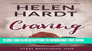 [PDF] Craving (The Steel Brothers Saga) Full Online