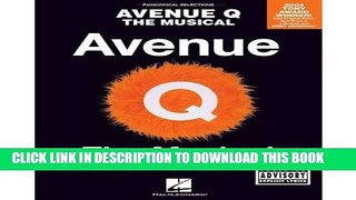 [PDF] Avenue Q The Musical: Piano Vocal Selections Popular Online