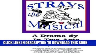 [PDF] Strays, The Musical: A Drama-dy In Two Acts Full Colection