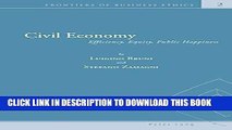 [PDF] Civil Economy: Efficiency, Equity, Public Happiness (Frontiers of Business Ethics) Full