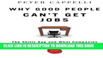 [PDF] Why Good People Can t Get Jobs: The Skills Gap and What Companies Can Do About It Popular