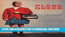 [PDF] Plane Queer: Labor, Sexuality, and AIDS in the History of Male Flight Attendants Full Online