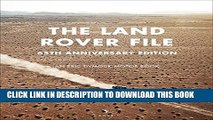 [PDF] The Land Rover File: 65th Anniversary Edition (An Eric Dymock Motor Book) Popular Collection