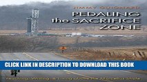 New Book Pedaling the Sacrifice Zone: Teaching, Writing, and Living above the Marcellus Shale (The