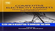 New Book Competitive Electricity Markets: Design, Implementation, Performance (Elsevier Global