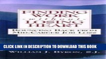 [PDF] Finding Work Without Losing Heart: Bouncing Back from Mid-Career Job Loss Popular Collection