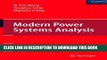 Collection Book Modern Power Systems Analysis (Power Electronics and Power Systems)