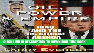 Collection Book Oil, Power,   Empire: Iraq and the U.S. Global Agenda