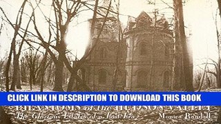 [PDF] Phantoms of the Hudson Valley: The Glorious Estates of a Lost Era Full Online