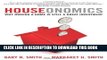 [PDF] Houseonomics: Why Owning a Home is Still a Great Investment: Why Owning a Home is Still a