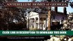 [PDF] Antebellum Homes of Georgia Full Collection