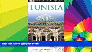 Big Deals  DK Eyewitness Travel Guide: Tunisia  Best Seller Books Most Wanted