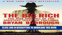 Collection Book The Big Rich: The Rise and Fall of the Greatest Texas Oil Fortunes