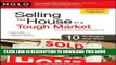 [PDF] Selling Your House in a Tough Market: 10 Strategies That Work Full Colection